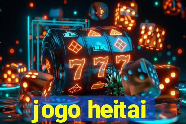 jogo heitai