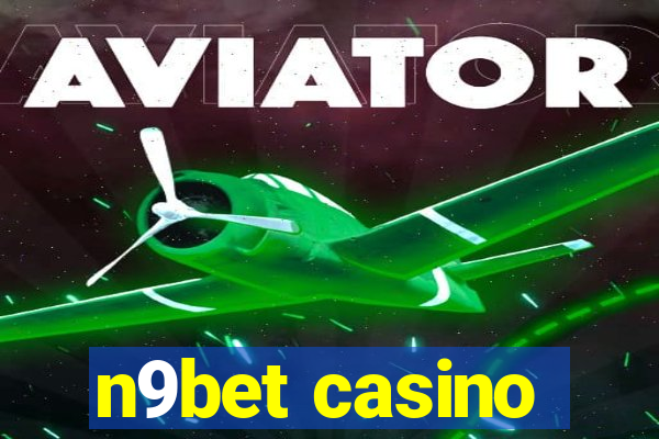 n9bet casino