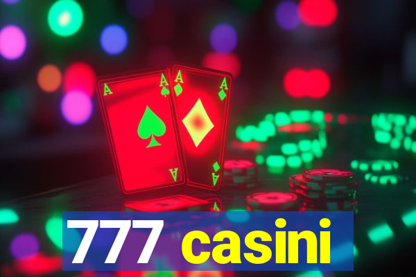 777 casini