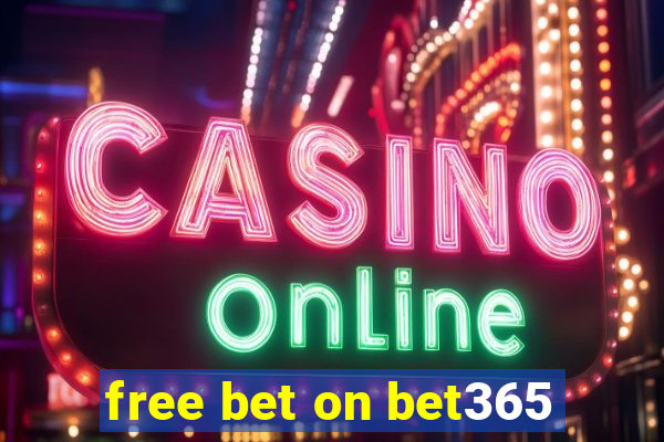 free bet on bet365