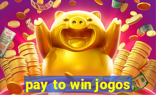 pay to win jogos