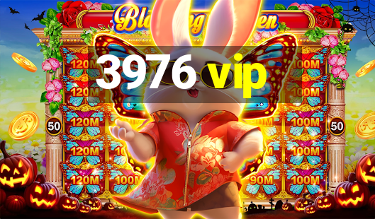 3976 vip