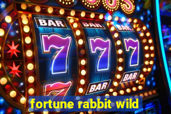 fortune rabbit wild