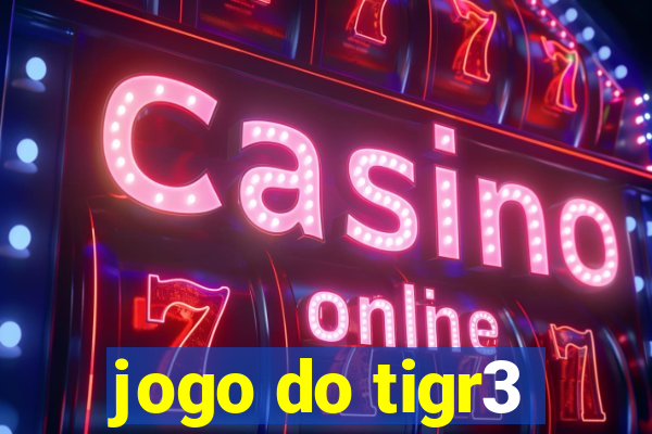 jogo do tigr3