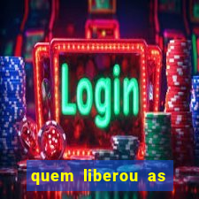 quem liberou as bets no brasil