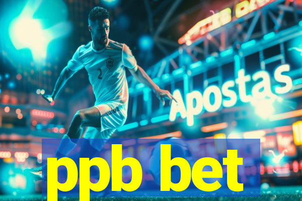 ppb bet