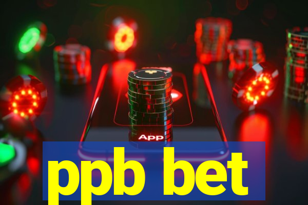 ppb bet