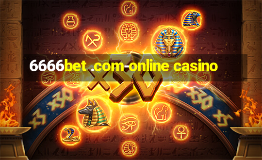 6666bet .com-online casino