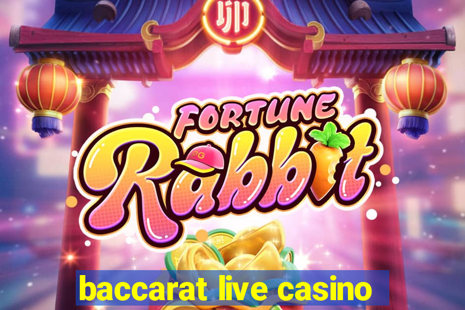 baccarat live casino