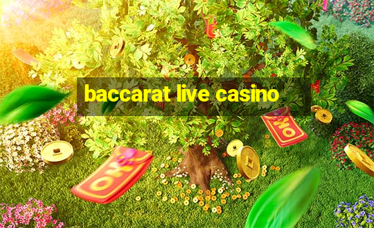 baccarat live casino