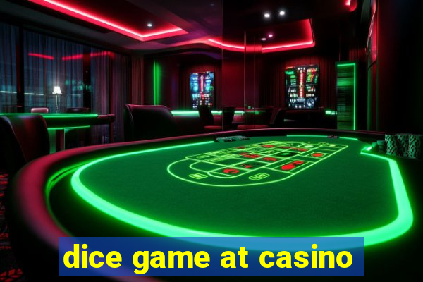 dice game at casino