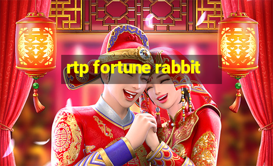 rtp fortune rabbit