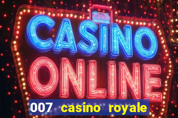 007 casino royale completo hd online dublado