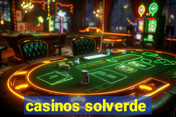 casinos solverde