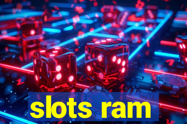 slots ram