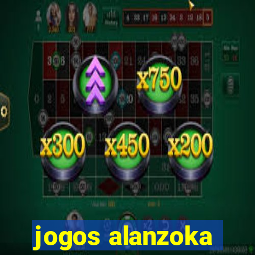 jogos alanzoka