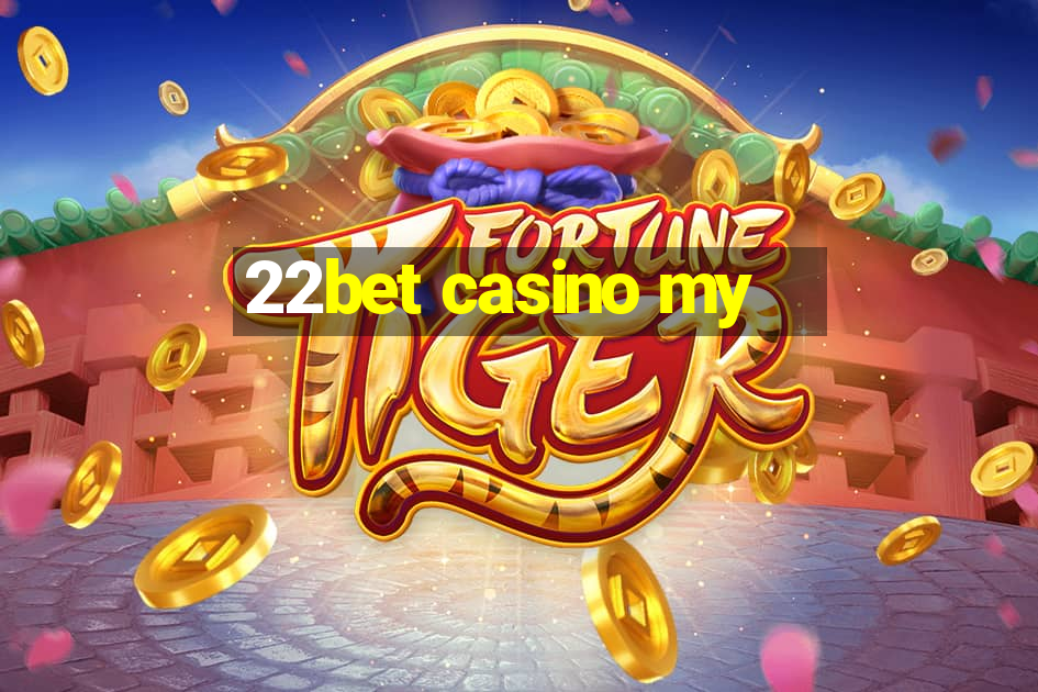 22bet casino my