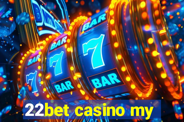 22bet casino my