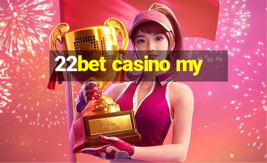 22bet casino my