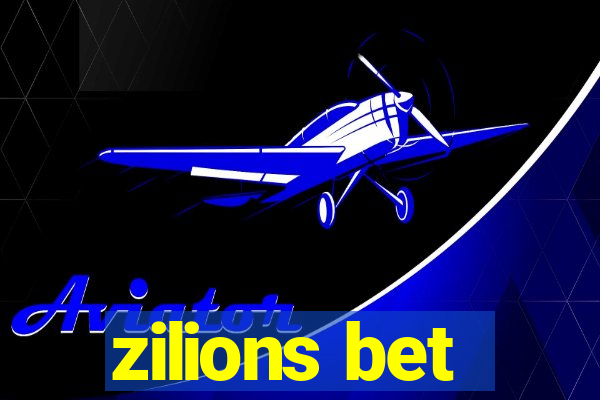 zilions bet