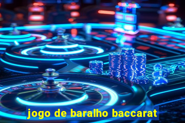 jogo de baralho baccarat