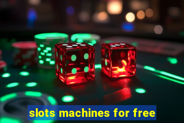 slots machines for free