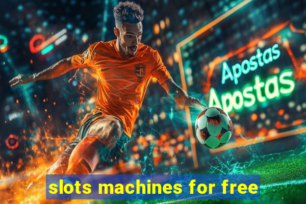 slots machines for free