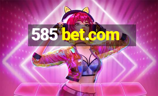 585 bet.com