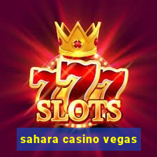 sahara casino vegas