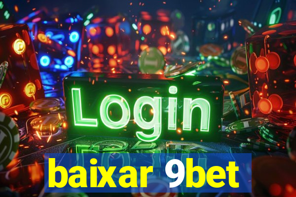 baixar 9bet