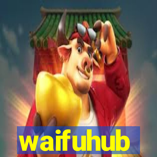 waifuhub