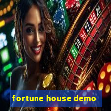 fortune house demo