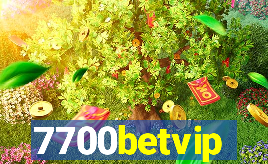 7700betvip