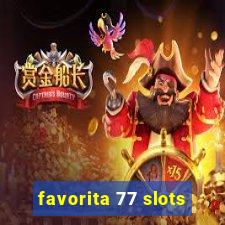 favorita 77 slots