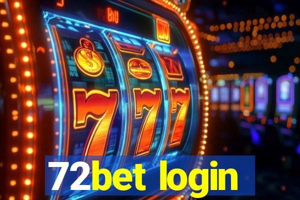 72bet login