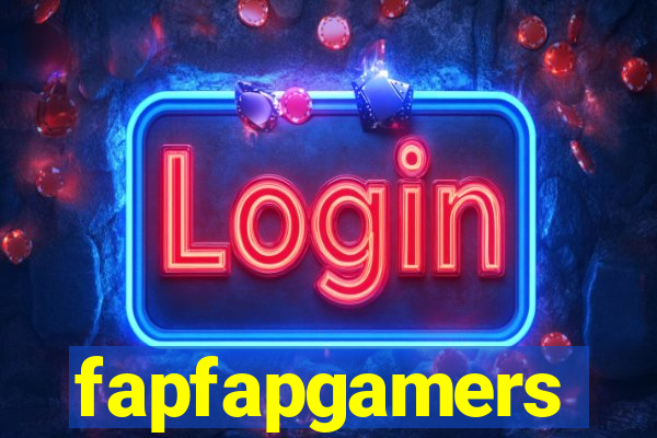 fapfapgamers