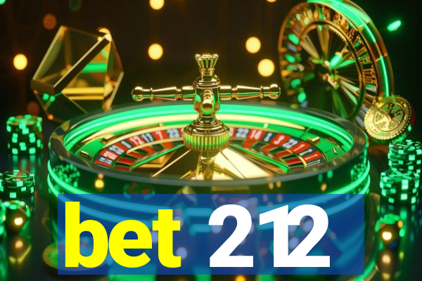 bet 212