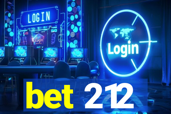 bet 212