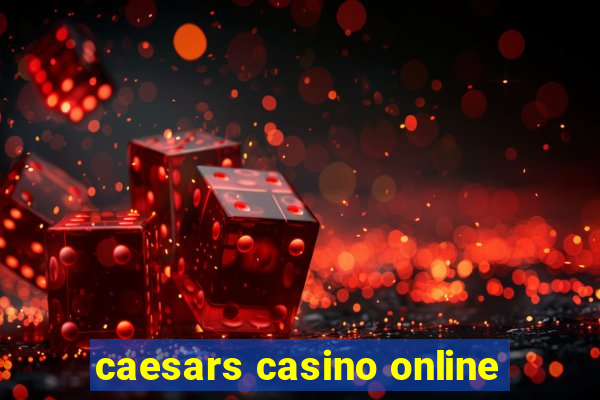 caesars casino online