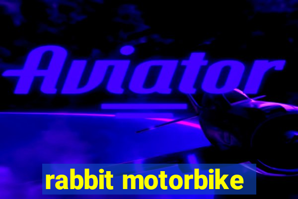 rabbit motorbike