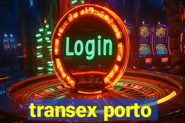 transex porto