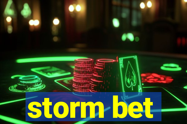 storm bet