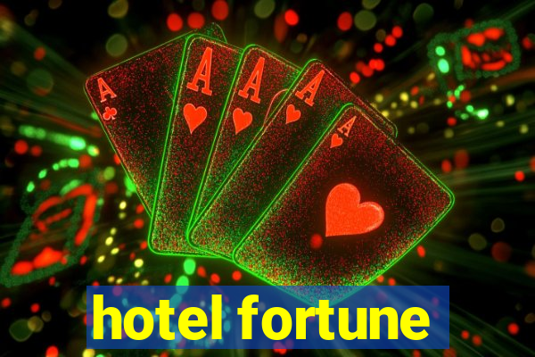 hotel fortune