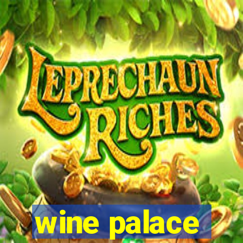 wine palace