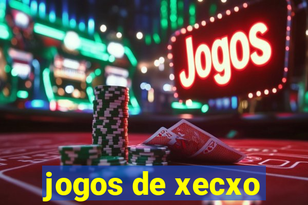 jogos de xecxo