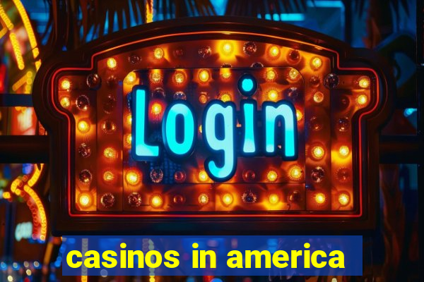 casinos in america