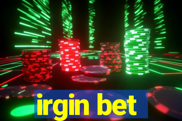 irgin bet