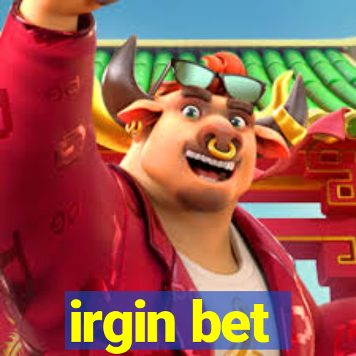 irgin bet