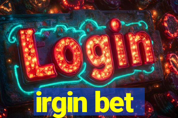 irgin bet