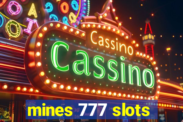 mines 777 slots